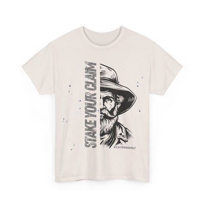 Stake Your Claim Prospector - Unisex Heavy Cotton Tee