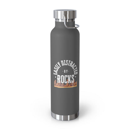 Easily Distracted by Rocks - Copper Vacuum Insulated Bottle (22oz)