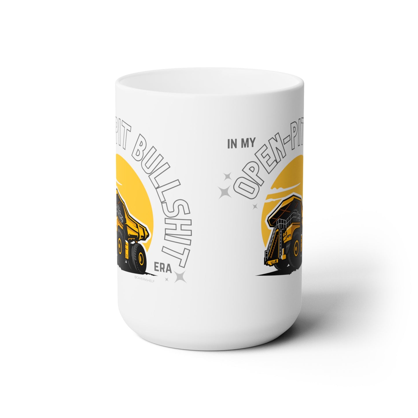 Open-Pit Bullshit - Ceramic Mug (White, 15oz)