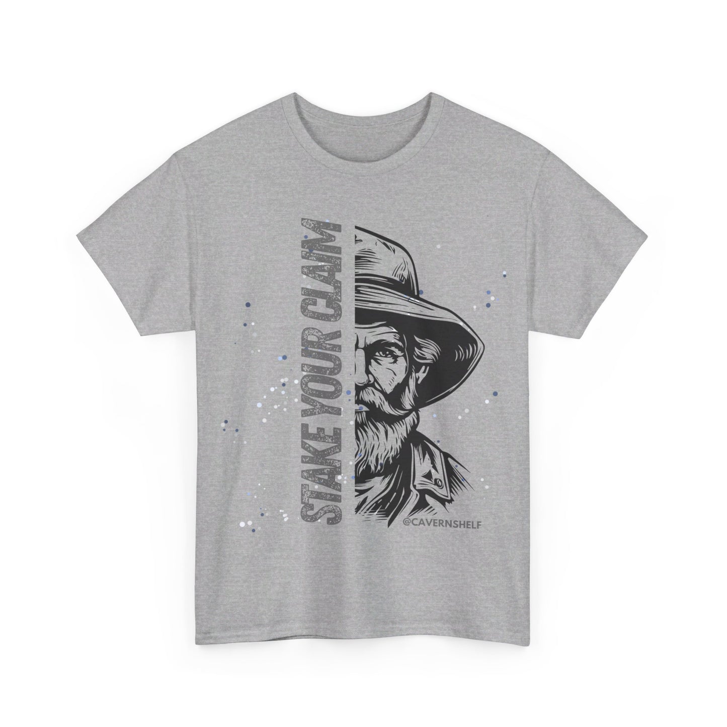 Stake Your Claim Prospector - Unisex Heavy Cotton Tee