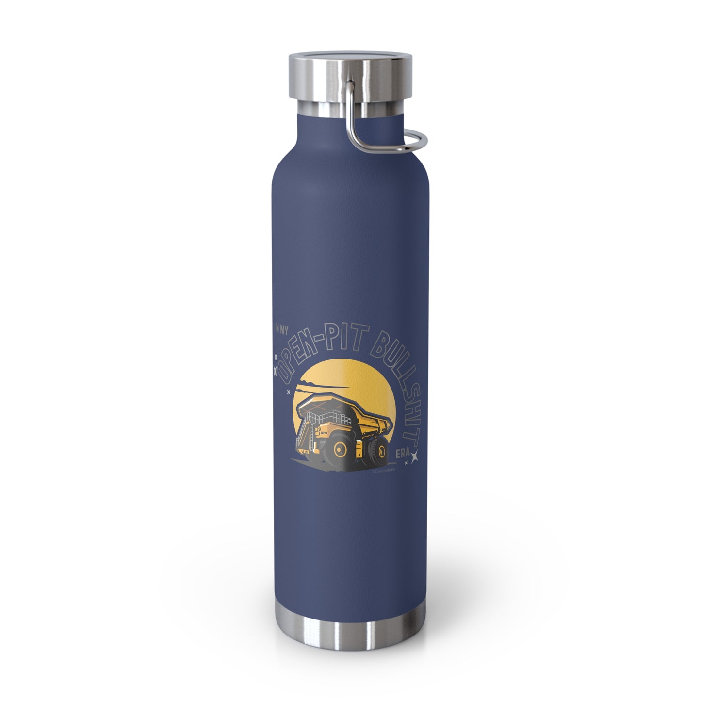 Open-Pit Bullshit - Copper Vacuum Insulated Bottle (22oz)