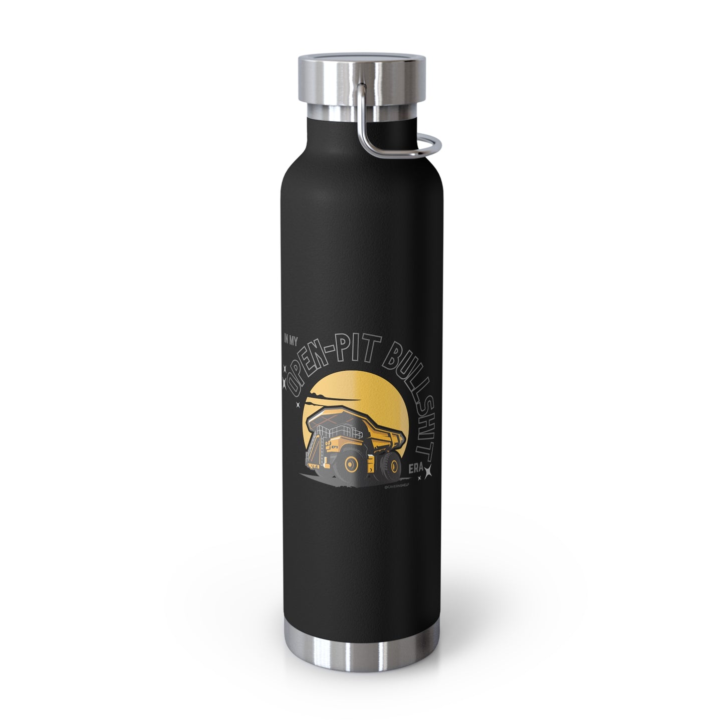 Open-Pit Bullshit - Copper Vacuum Insulated Bottle (22oz)