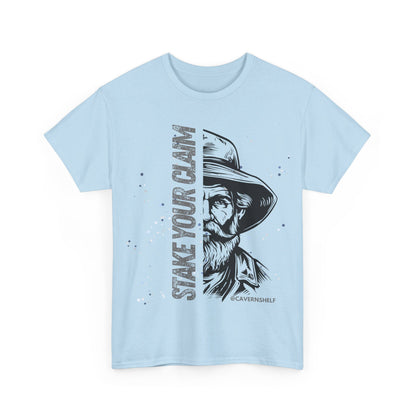 Stake Your Claim Prospector - Unisex Heavy Cotton Tee